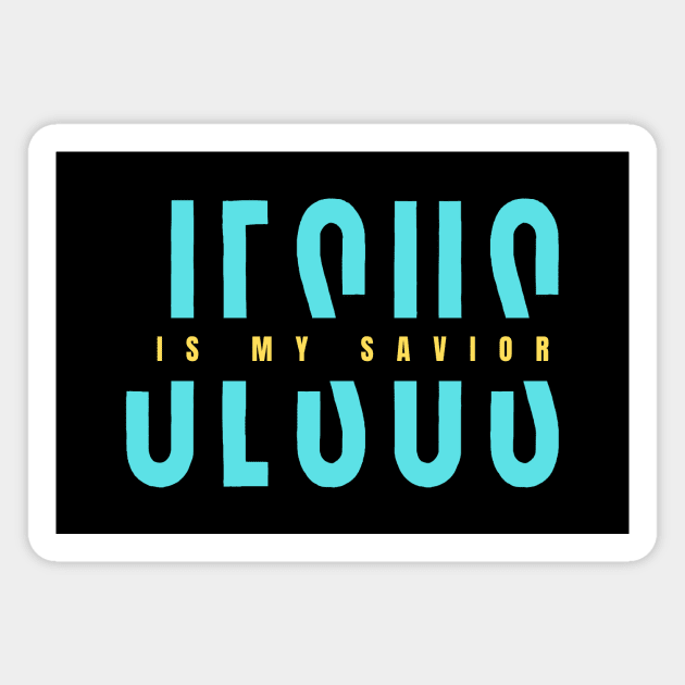 Jesus Is My Savior | Christian Typography Magnet by All Things Gospel